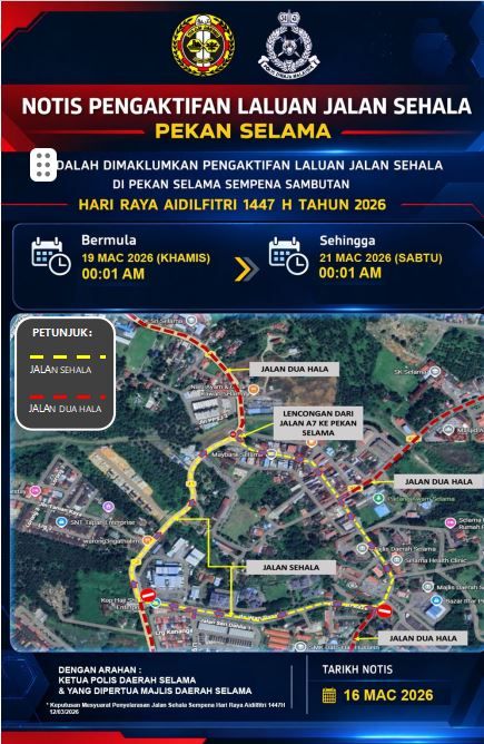 NOTIS PENGAKTIFAN LALUAN JALAN SEHALA PEKAN SELAMA, PERAK